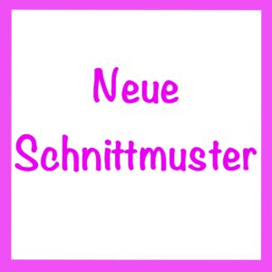 Neue Schnittmuster